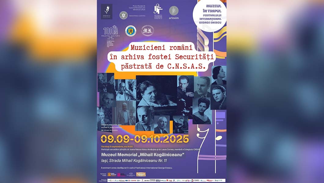 Expoziție foto-documentară despre muzicieni români în arhivele fostei Securități, la Muzeul Memorial „Mihail Kogălniceanu” Iași