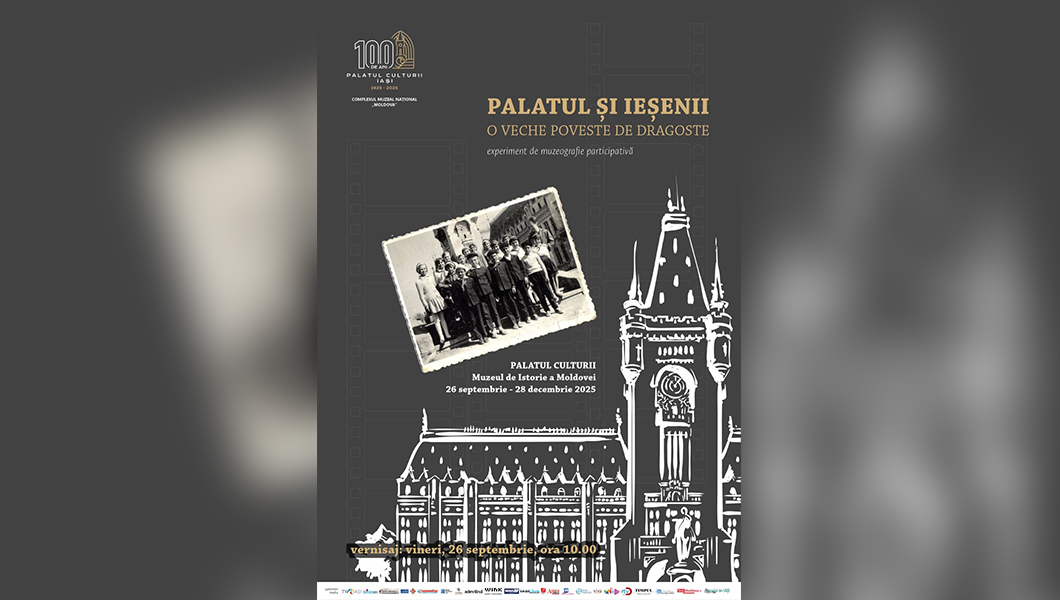 „Palatul și ieșenii. O veche poveste de dragoste”, expoziție dedicată memoriei istoricului Sorin Iftimi, la Muzeul de Istorie a Moldovei