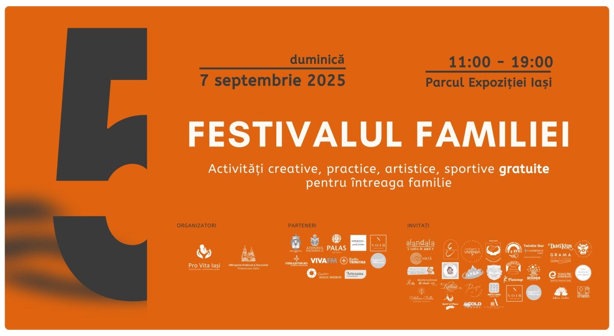 Festivalul Familiei 2025 la Iași! O sărbătoare a valorilor creștine în Parcul Expoziției, duminică, 7 septembrie 2025