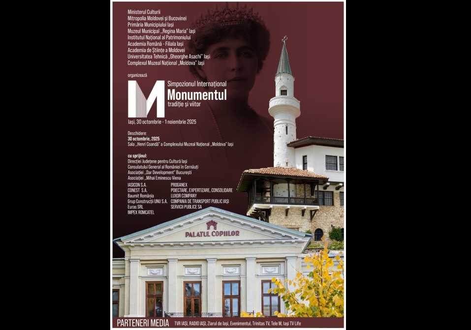 Simpozionul Internațional „Monumentul – Tradiție și Viitor” Ediția a XXVII-a, Iași, 31 octombrie – 1 noiembrie 2025
