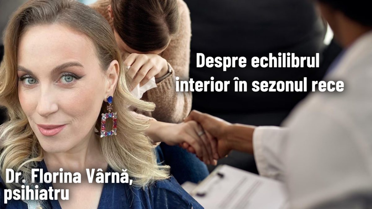 Schimbările de sezon și impactul lor asupra stării de sănătate mintală, la emisiunea de sănătate BZI LIVE, invitată dr. Florina Vîrnă, medic psihiatru