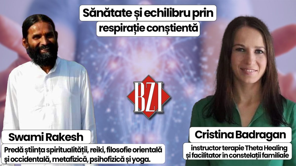 LIVE VIDEO – Sănătate și echilibru prin respirație conștientă la emisiunea de sănătate BZI LIVE, Swami Rakesh, maestru spiritual din India, profesor de Yoga, Ayurveda, Tantra, și Cristina Badragan, instructor terapie Theta Healing/ facilitator în constelații familiale