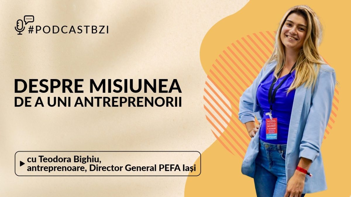 LIVE VIDEO – Teodora Bighiu, antreprenoare, Director General PEFA Iași, despre misiunea de a uni antreprenorii și de a da voce mediului de business