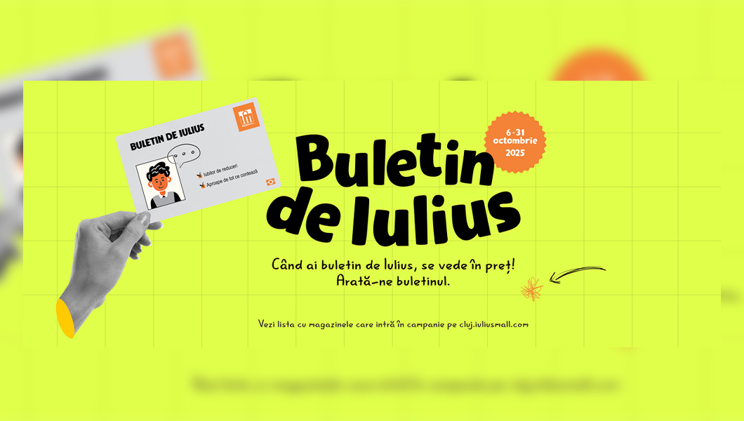 Intră în posesia „buletinului de Iulius” și bucură-te de ofertele exclusive!