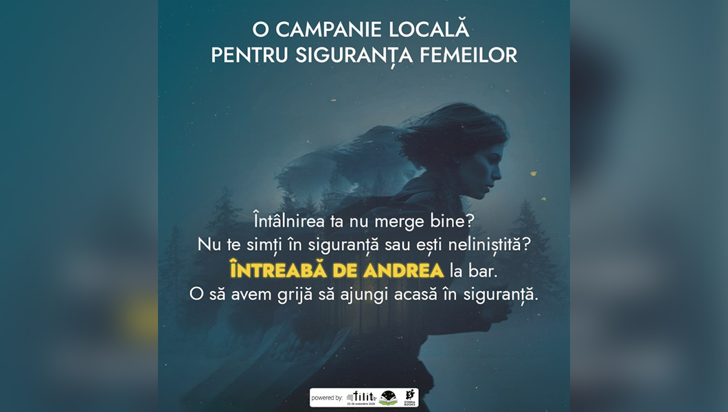 „Întreabă de Andrea” – Campanie pentru siguranța femeilor lansată la Iași, în localurile din oraș