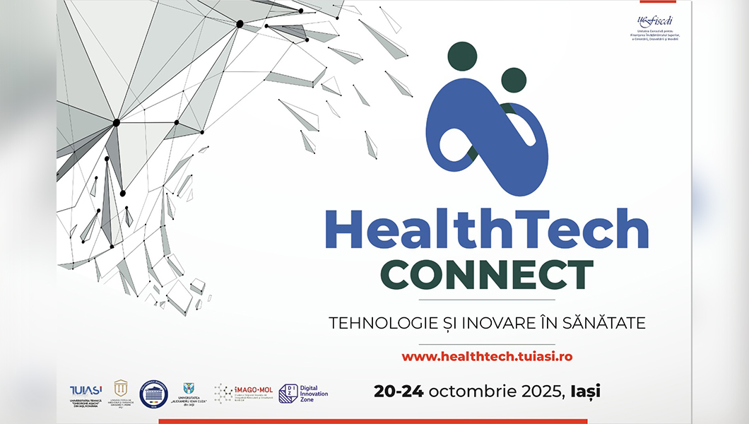 Festivalul HealthTech Connect – Tehnologia și medicina se întâlnesc la Iași