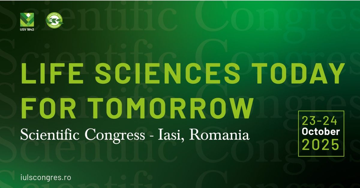 La Congresul internațional organizat de USV Iași vor fi dezbătute noutățile din domeniul științelor vieții