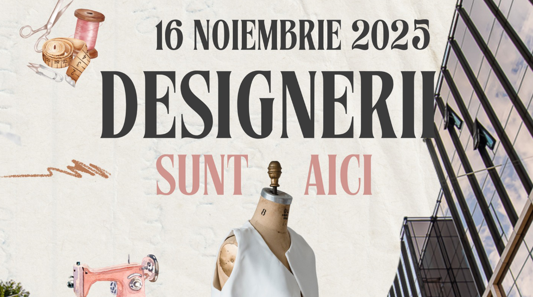 Evenimentul Designerii Sunt Aici aduce împreună 25 de designeri locali la Palas Campus, pe 16 noiembrie
