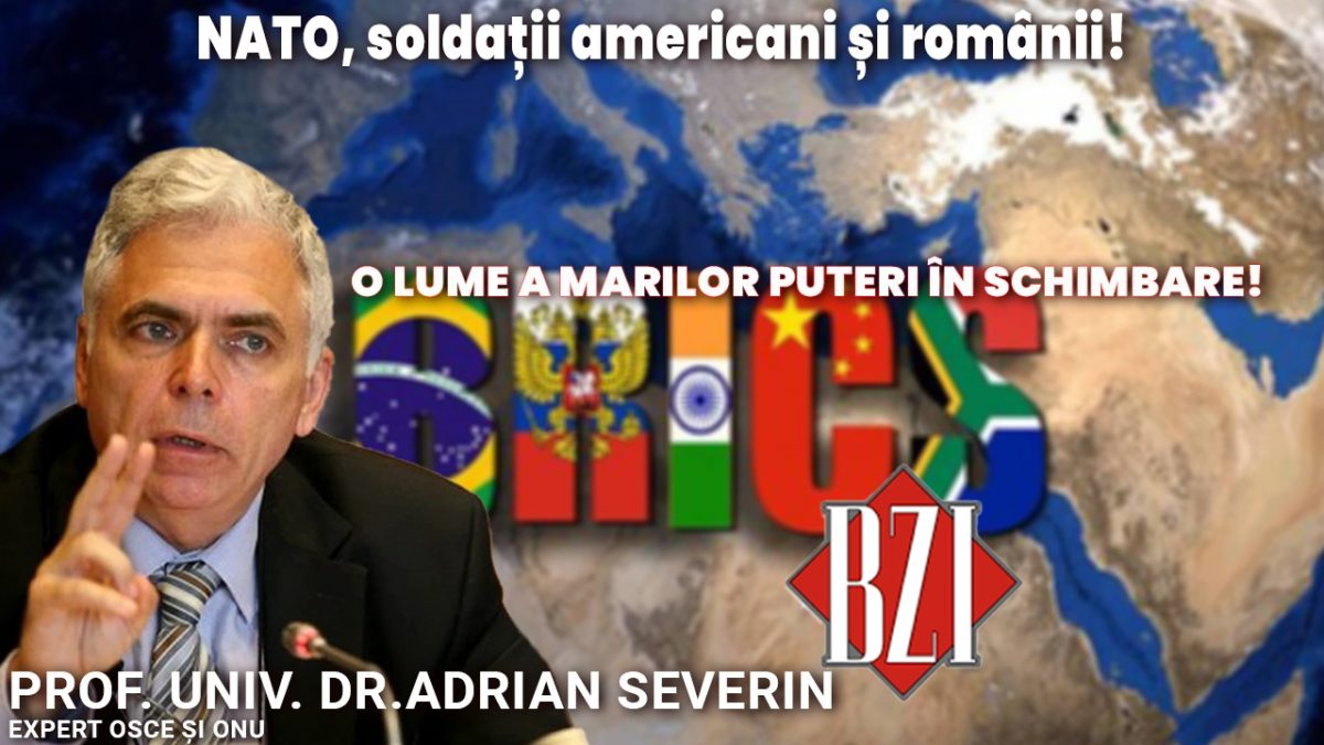 Emisiune permanentă BZI LIVE alături de prof. univ. dr. Adrian Severin, fost prim-vicepremier, ministru al Afacerilor Externe, expert ONU și OSCE respectiv europarlamentar