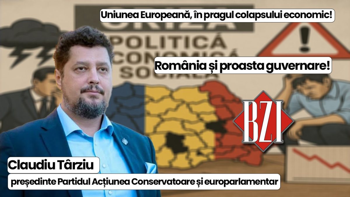 Emisiune BZI LIVE alături de Claudiu Târziu, președinte Partidul Acțiunea Conservatoare și europarlamentar român