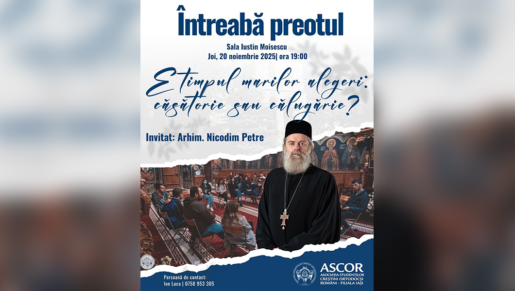 Evenimente care vor avea loc în Arhiepiscopia Iaşilor, în perioada 16-22 noiembrie 2025