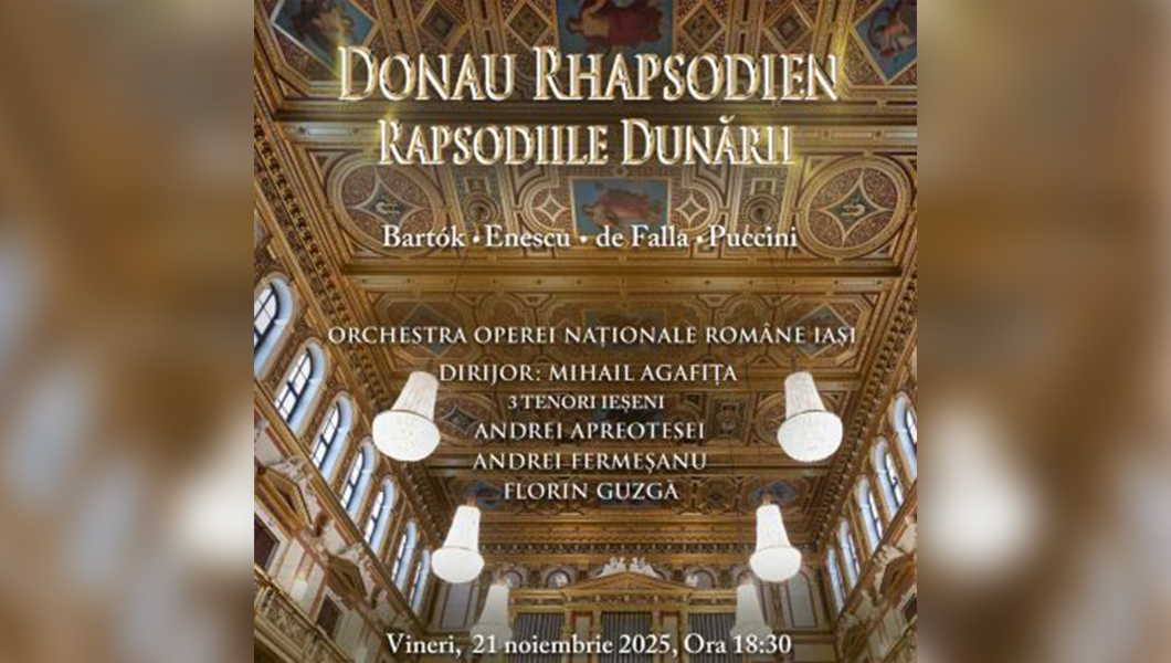 Gală specială la Opera Iași. Spectatorii pot vedea un concert care va avea loc și la Viena
