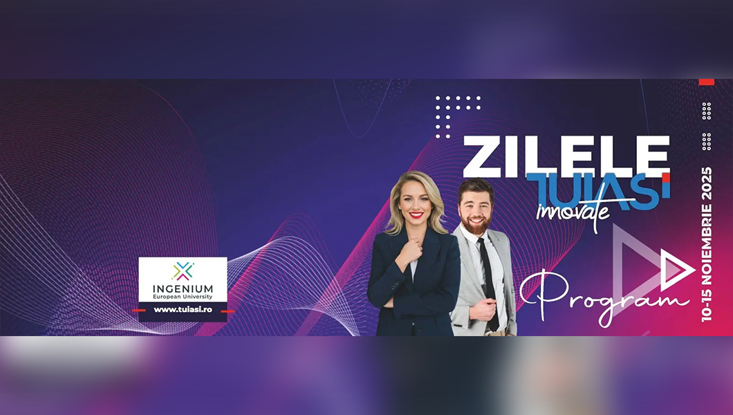 Zilele TUIASI 2025: o lună de evenimente dedicate istoriei și excelenței academice