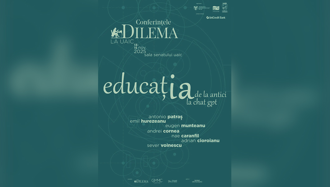Conferințele Dilema vor avea loc la UAIC