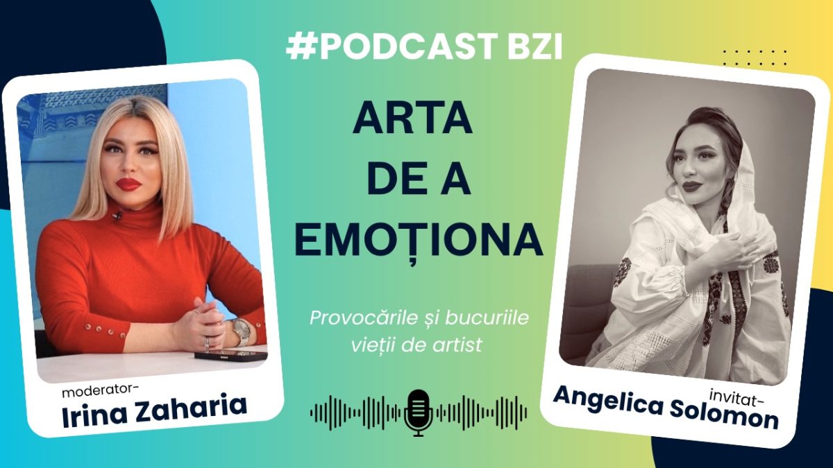 LIVE VIDEO – Arta de a emoționa, despre muzică și scenă, în #PodcastBZI cu Irina Zaharia Angelica Solomon, soprană în cadrul Operei Naționale Române Iași