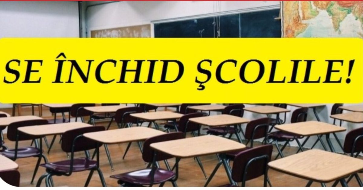 ULTIMĂ ORĂ! Se închid școlile pe data de 5 iunie