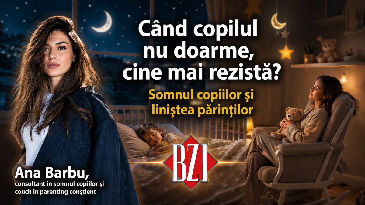 LIVE VIDEO – Când copilul nu doarme, cine mai rezistă? Somnul copiilor și liniștea părinților explicate de Ana Barbu la BZI LIVE