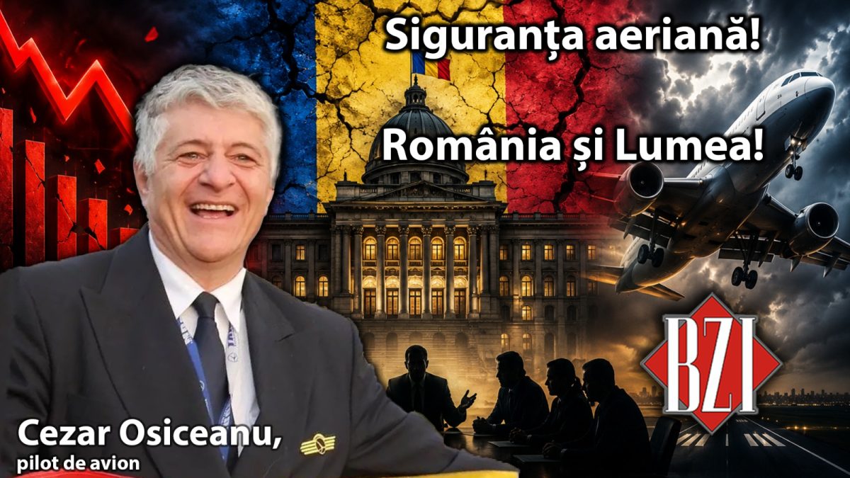 Studio-Special BZI LIVE alături de Cezar Osiceanu, pilot de avion! De la siguranța aeriană și criza kerosenului la situația politică și socială